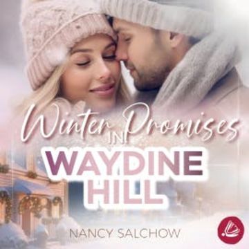 Winter Promises in Waydine Hill audiobook, Nancy Salchow