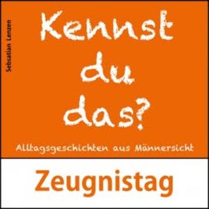 Zeugnistag, Sebastian Lenzen