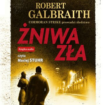 Żniwa zła, J.K. Rowling, Robert Galbraith