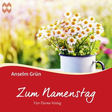 Zum Namenstag audiobook, Anselm Grün