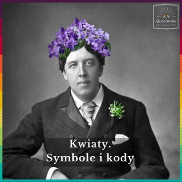 #31 Kwiaty. Symbole i kody audiobook, Queerstorie