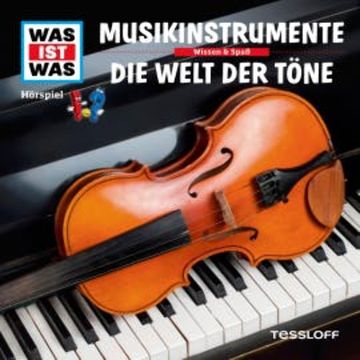 43: Musikinstrumente / Die Welt der Töne audiobook, Dr. Manfred Baur
