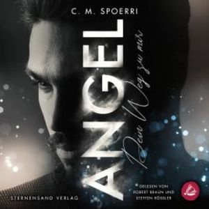 Angel: Dein Weg zu mir (Gay Romance), C.M Spoerri