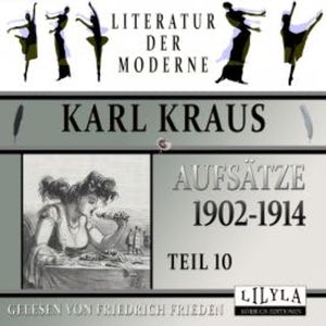Aufsätze 1902-1914 - Teil 10, Karl Kraus