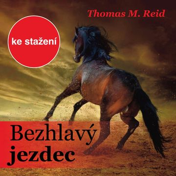 Thomas M. Reid: Bezhlavý jezdec, Thomas Mayne Reid