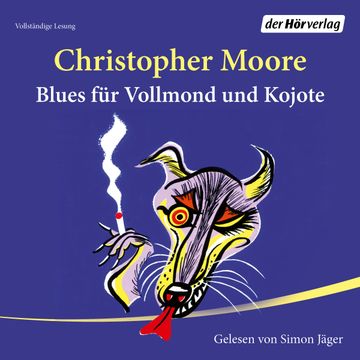 Blues für Vollmond und Kojote audiobook, Christopher Moore