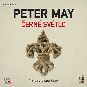 Černé světlo audiobook, Peter May