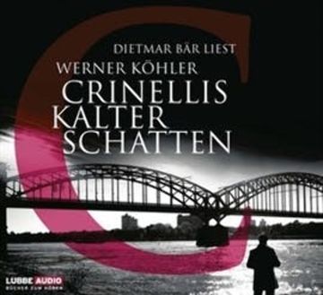 Crinellis kalter Schatten audiobook, Werner Köhler