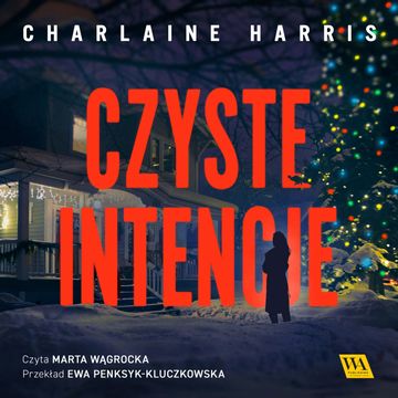 Czyste intencje audiobook, Charlaine Harris