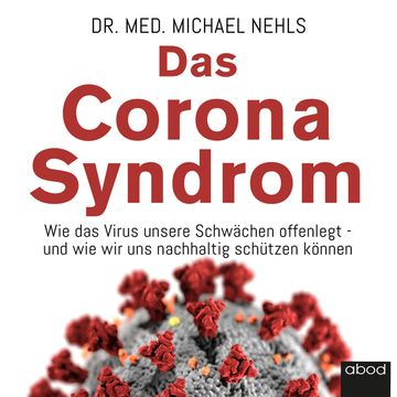 Das Corona-Syndrom audiobook, Michael Nehls.