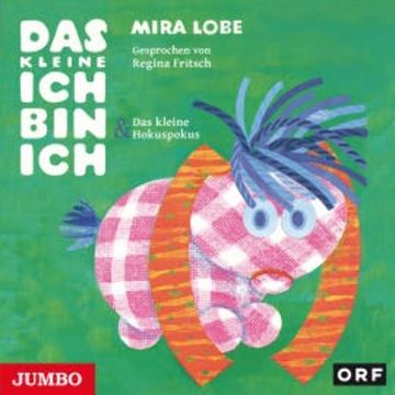 Das kleine Ich bin Ich und Das kleine Hokuspokus audiobook, Mira Lobe