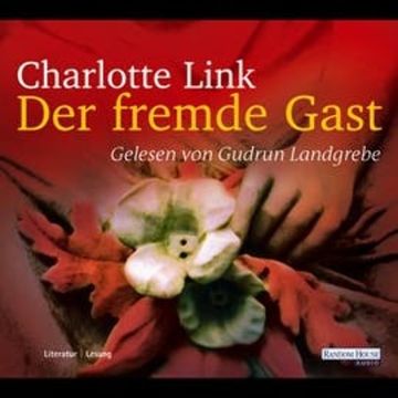 Der fremde Gast audiobook, Charlotte Link