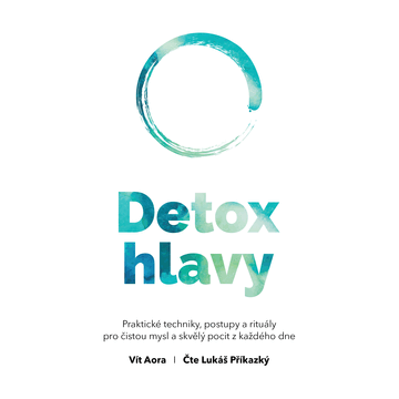 Detox hlavy, Vít Aora