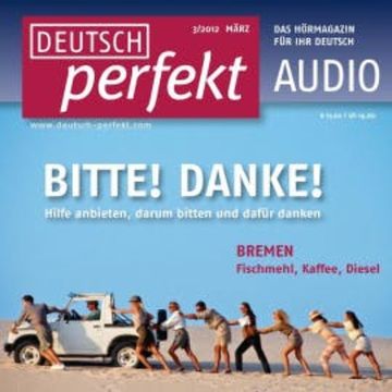 Deutsch lernen Audio - Helfen und sich bedanken audiobook, Felix Forberg