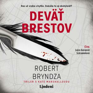 Deväť brestov, Robert Bryndza