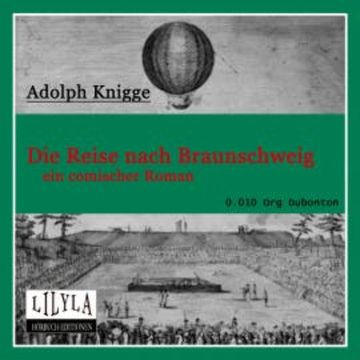 Die Reise nach Braunschweig audiobook, Adolph Knigge