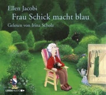 Frau Schick macht blau audiobook, Ellen Jacobi