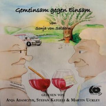 Gemeinsam gegen Einsam audiobook, Sonja von Saldern
