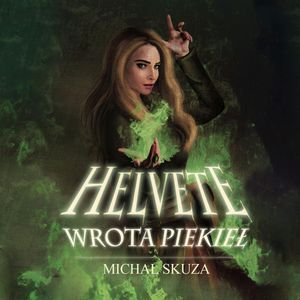 Helvete. Wrota piekieł, Michał Skuza