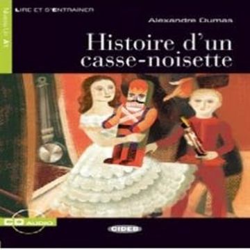 Histoire d'un casse-noisette audiobook, Alexandre Dumas