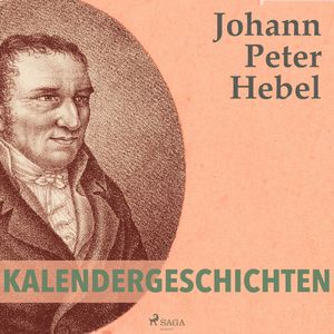 Kalendergeschichten, Johann Peter Hebel