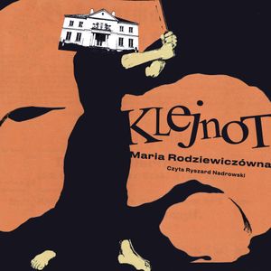 Klejnot, Maria Rodziewiczówna