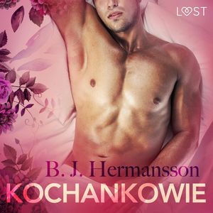 Kochankowie. Opowiadanie erotyczne, B. J. Hermansson