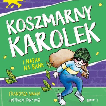 Koszmarny Karolek i napad na bank audiobook, Simon Francesca