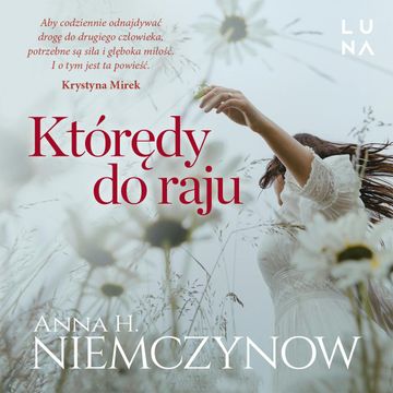 Którędy do raju audiobook, Anna H. Niemczynow