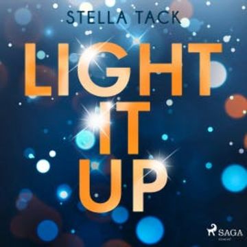 Light it up (Stars and Lovers 2) audiobook, Stella Tack