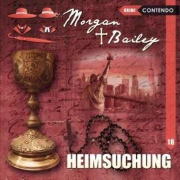 Morgan & Bailey, Folge 18: Heimsuchung audiobook, Markus Topf, Tobias Schumacher