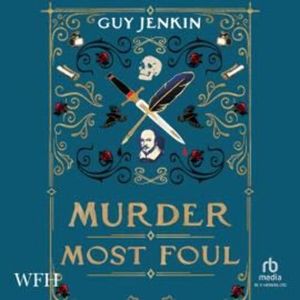 Murder Most Foul, Guy Jenkin