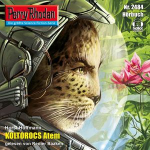 Perry Rhodan 2484: Koltorocs Atem, Horst Hoffmann