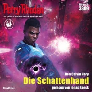 Perry Rhodan 3309: Die Schattenhand, Ben Calvin Hary