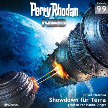 Showdown für Terra (Perry Rhodan Neo 99) audiobook, Oliver Plaschka