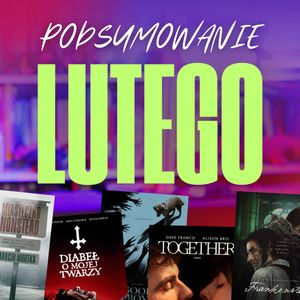 Podsumowanie lutego, Anna Lacka-Adamczyk