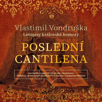 Poslední cantilena, Vlastimil Vondruška