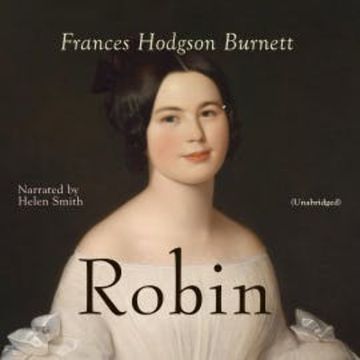 Robin audiobook, Frances Hodgson Burnett
