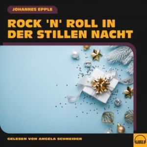 Rock 'n' Roll in der Stillen Nacht, Johannes Epple