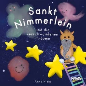 Sankt Nimmerlein und die verschwundenen Träume audiobook, Anna Klein