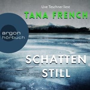 Schattenstill, Tana French