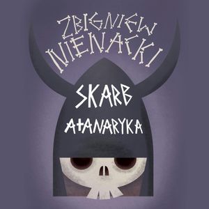 Skarb Atanaryka, Zbigniew Nienacki