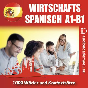 Spanisch für die Arbeit A1-B1 audiobook, Pedro García - Guiaro
