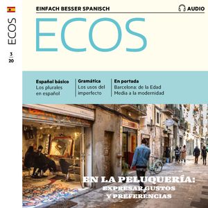 Spanisch lernen Audio - Beim Frisör: Vorlieben ausdrücken, Covadonga Jiménez