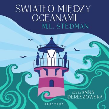 Światło między oceanami audiobook, M.L. Stedman