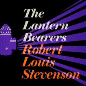 The Lantern Bearers, Robert Louis Stevenson