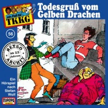 TKKG - Folge 56: Todesgruß vom Gelben Drachen audiobook, Stefan Wolf