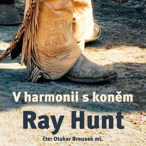 V harmonii s koněm, Ray Hunt