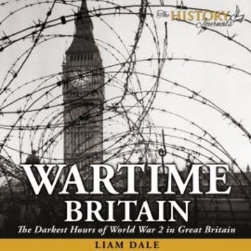 Wartime Britain audiobook, Liam Dale