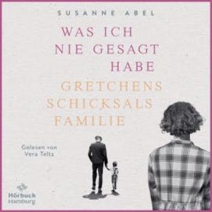Was ich nie gesagt habe, Susanne Abel